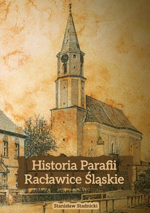 Okładka książki „Historia parafii Racławice Śląskie”
