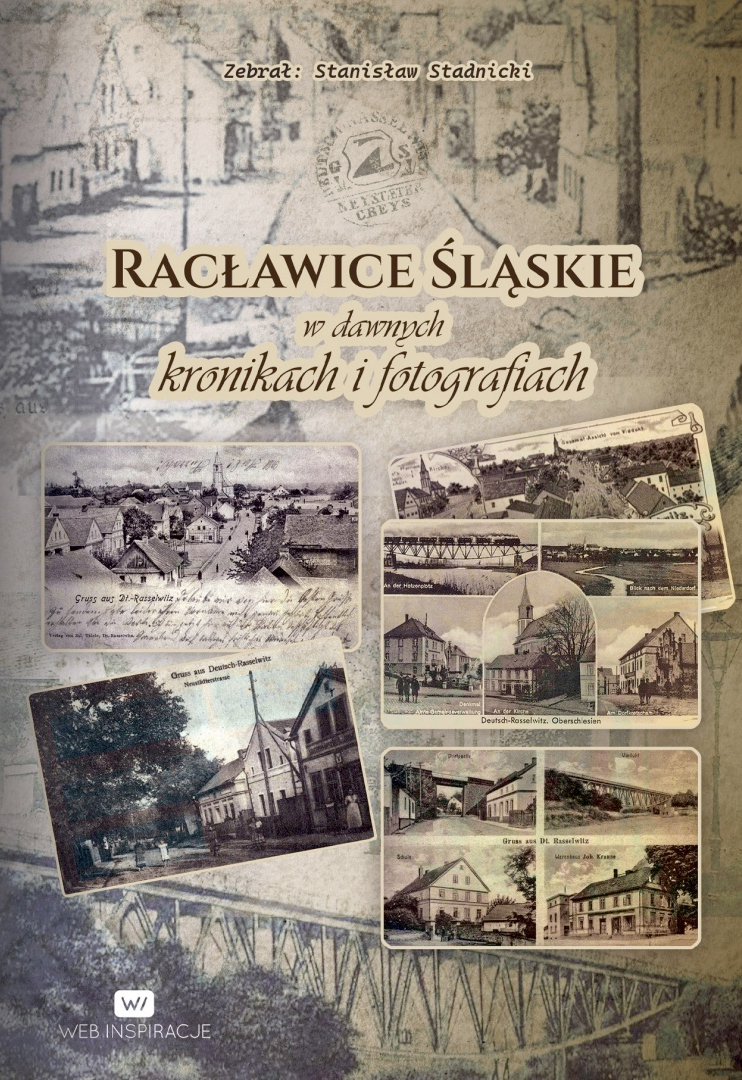 Okładka książki „Racławice Śląskie w dawnych kronikach i fotografiach”