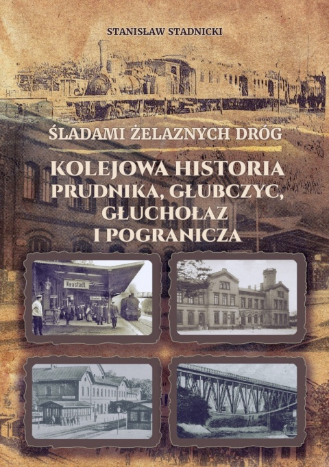 Okładka książki „Śladami żelaznych dróg”